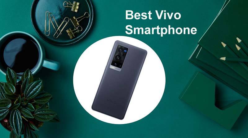 Best Vivo Mobile Phones