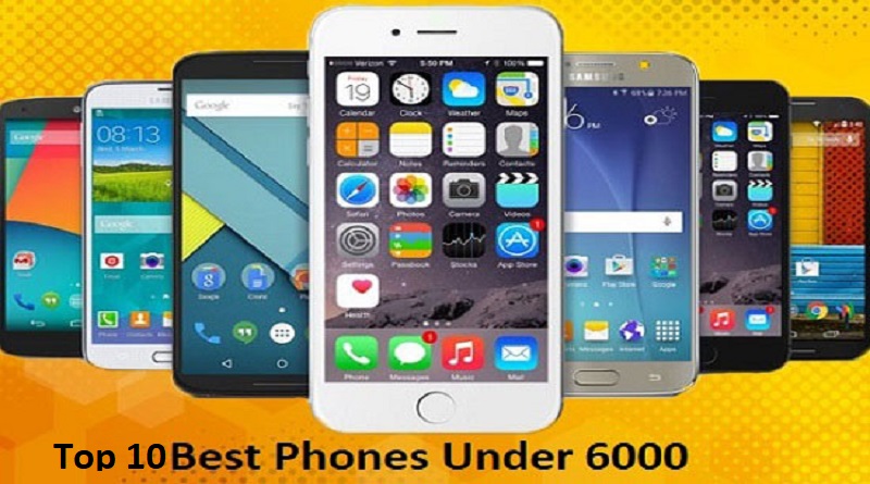 Best Mobile Phone Under 6000